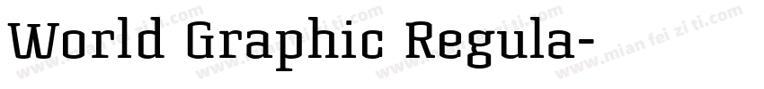 World Graphic Regula字体转换